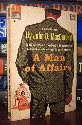 Item #30867 A MAN OF AFFAIRS. John D. MacDonald