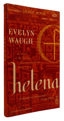 Item #309050 HELENA. Evelyn Waugh