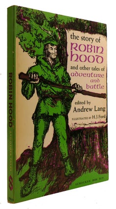 Item #309052 THE ROBIN HOOD AND OTHER TALES OF ADVENTURE AND BATTLE. Andrew Lang