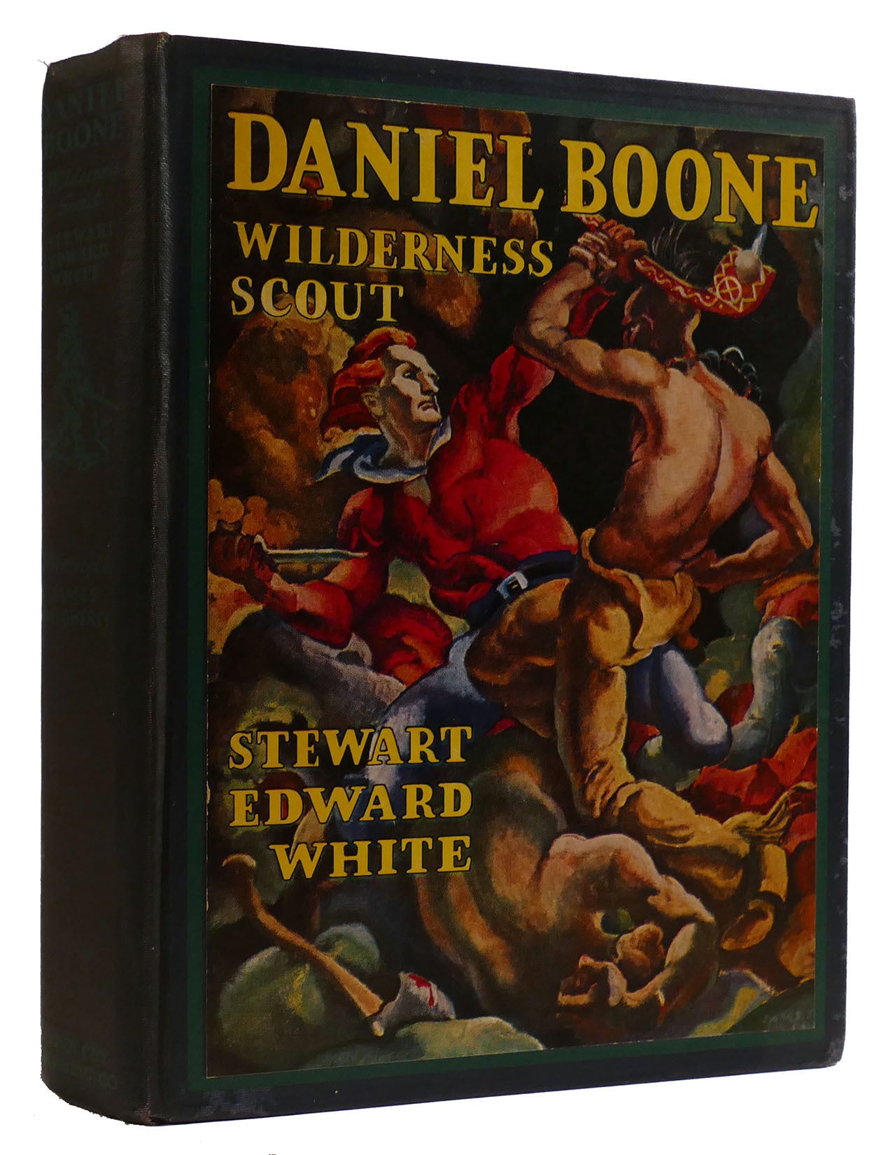 DANIEL BOONE: WILDERNESS SCOUT | Stewart Edward White | First