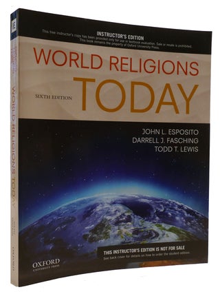Item #309329 WORLD RELIGIONS TODAY. Darrell J. Fasching John L. Esposito, Todd T. Lewis
