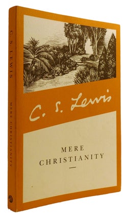 Item #309350 MERE CHRISTIANITY A Revised and Amplified Edition with a New Introduction of the 3...