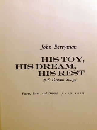 HIS TOY, HIS DREAM, HIS REST: 308 DREAM SONGS