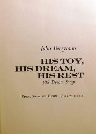 HIS TOY, HIS DREAM, HIS REST: 308 DREAM SONGS