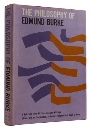 Item #309410 THE PHILOSOPHY OF EDMUND BURKE. Edmund Burke