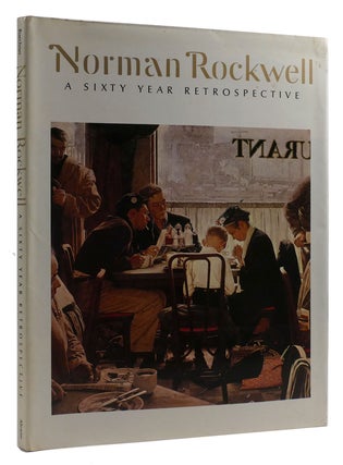 Item #309445 NORMAN ROCKWELL: A SIXTY YEAR RETROSPECTIVE. Thomas S. Buechner Norman Rockwell