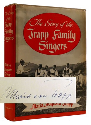 Item #309458 STORY OF THE TRAPP FAMILY SINGERS Signed. Maria Augusta Trapp