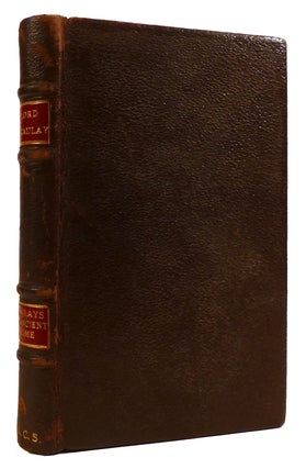 Item #309532 THE LAYS OF ANCIENT ROME AND OTHER POEMS. Lord Macaulay Thomas Babington