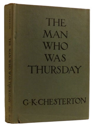THE MAN WHO WAS THURSDAY: A NIGHTMARE. G. K. Chesterton.