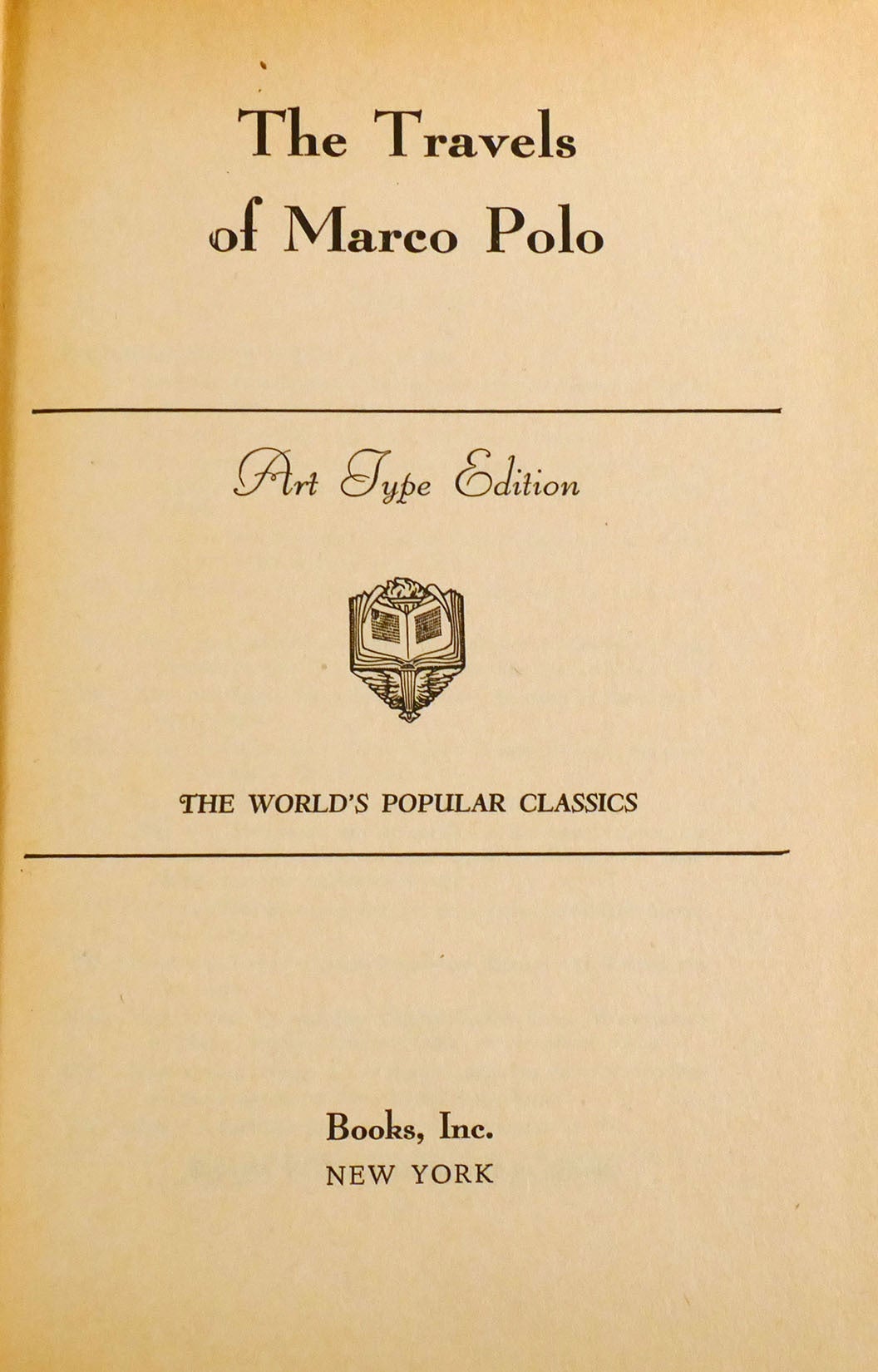 THE TRAVELS OF MARCO POLO The World's Popular Classics