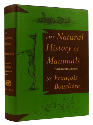 Item #309688 THE NATURAL HISTORY OF MAMMALS. Francois Bourliere
