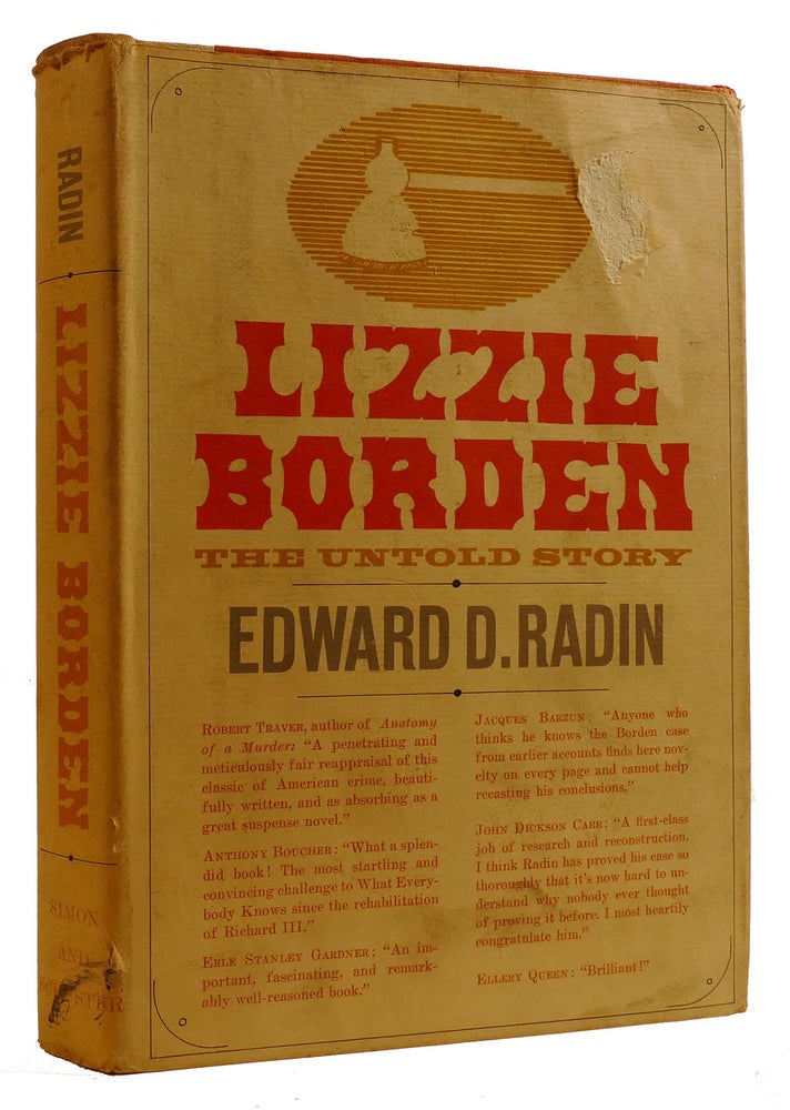 Item #309704 LIZZIE BORDEN: THE UNTOLD STORY. Edward D. Radin.