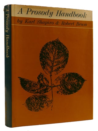 Item #309837 A PROSODY HANDBOOK. Robert Beum Karl Shapiro