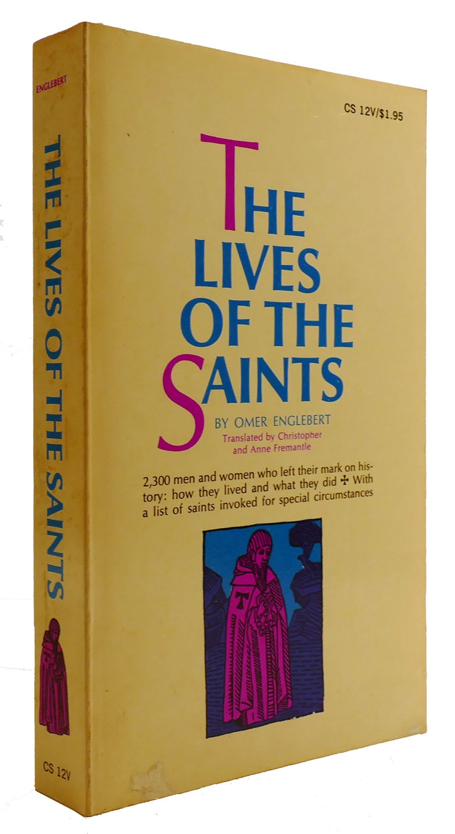 Printing　THE　Englebert　Omer　OF　SAINTS　LIVES　THE　First　First　Edition;