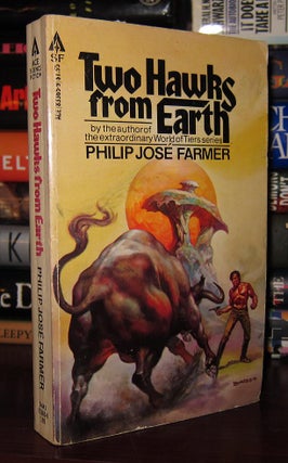Item #30990 TWO HAWKS FROM EARTH. Philip Jose Farmer