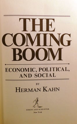 THE COMING BOOM SIGNED; Economic, Political, and Social