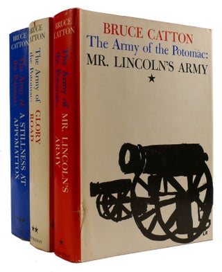 Item #310150 THE ARMY OF THE POTOMAC 3 VOLUME SET: MR. LINCOLN'S ARMY, GLORY ROAD, A STILLNESS AT...