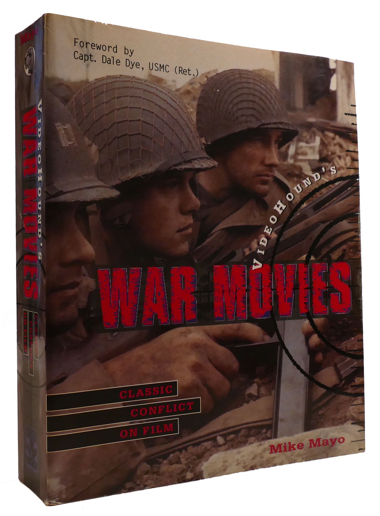 VIDEOHOUND S WAR MOVIES CLASSIC CONFLICTS ON FILM Mike Mayo