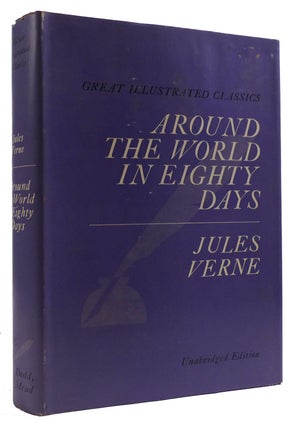 Item #310261 AROUND THE WORLD IN EIGHTY DAYS. Jules Verne