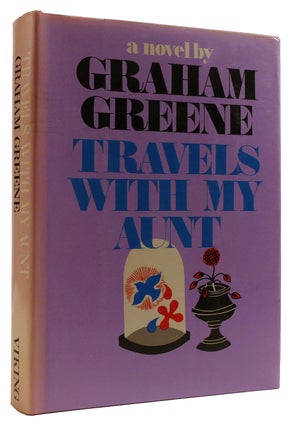 Item #310266 TRAVELS WITH MY AUNT. Graham Greene