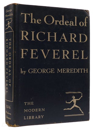 Item #310328 THE ORDEAL OF RICHARD FEVEREL: A HISTORY OF FATHER AND SON. George Meredith
