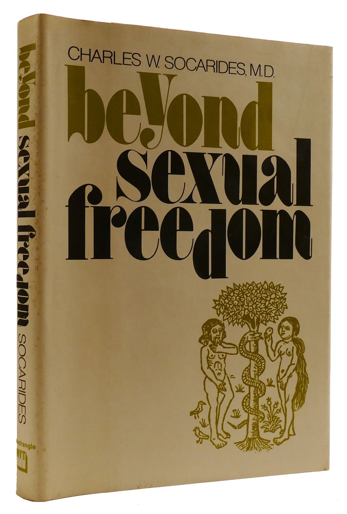 BEYOND SEXUAL FREEDOM by Charles W. Socarides on Rare Book Cellar