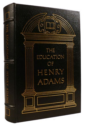 Item #310607 THE EDUCATION OF HENRY ADAMS: AN AUTOBIOGRAPHY Easton Press. Henry Adams