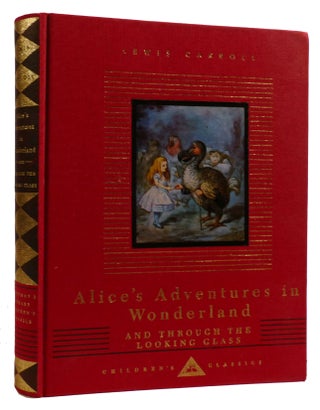 Item #310709 ALICE'S ADVENTURES IN WONDERLAND AND THROUGH THE LOOKING GLASS. Lewis Carroll