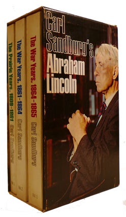 Item #310748 ABRAHAM LINCOLN: THE PRARIE YEARS AND THE WAR YEARS IN THREE VOLUMES. Carl Sandburg