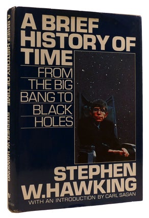 Item #310758 A BRIEF HISTORY OF TIME: FROM THE BIG BANG TO BLACK HOLES. Stephen W. Hawking
