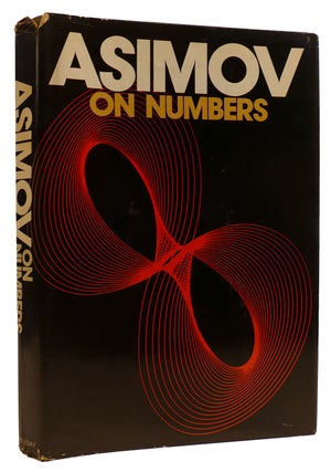 Item #310764 ASIMOV ON NUMBERS. Isaac Asimov