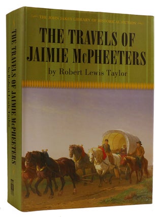 Item #310786 THE TRAVELS OF JAIMIE MCPHEETERS. Robert Lewis Taylor