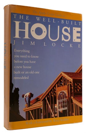 Item #310896 APPLE CORPS GUIDE TO THE WELL-BUILT HOUSE. Jim Locke