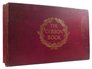 Item #310984 THE GIBSON BOOK: A COLLECTION OF THE PUBLISHED WORKS OF CHARLES DANA GIBSON IN TWO...