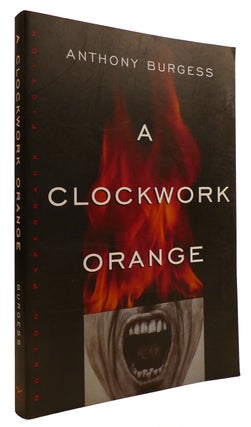 Item #311023 A CLOCKWORK ORANGE. Anthony Burgess