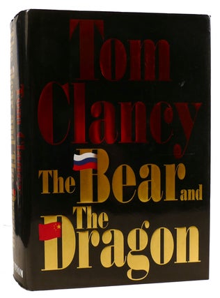 Item #311071 THE BEAR AND THE DRAGON. Tom Clancy