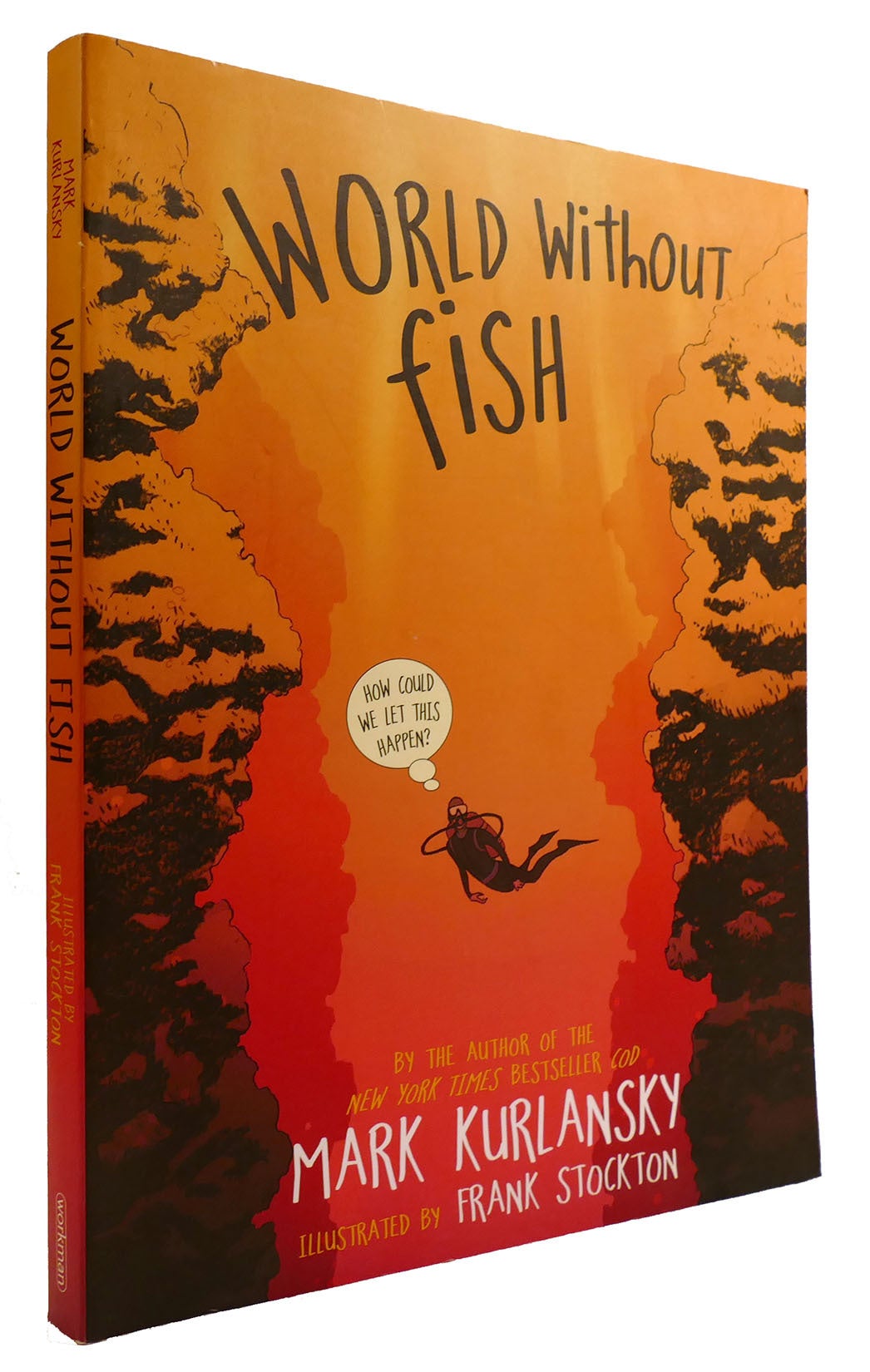 World Without Fish WORLD WITHOUT FISH | Mark Kurlansky | First Paperback Edition; Third ...