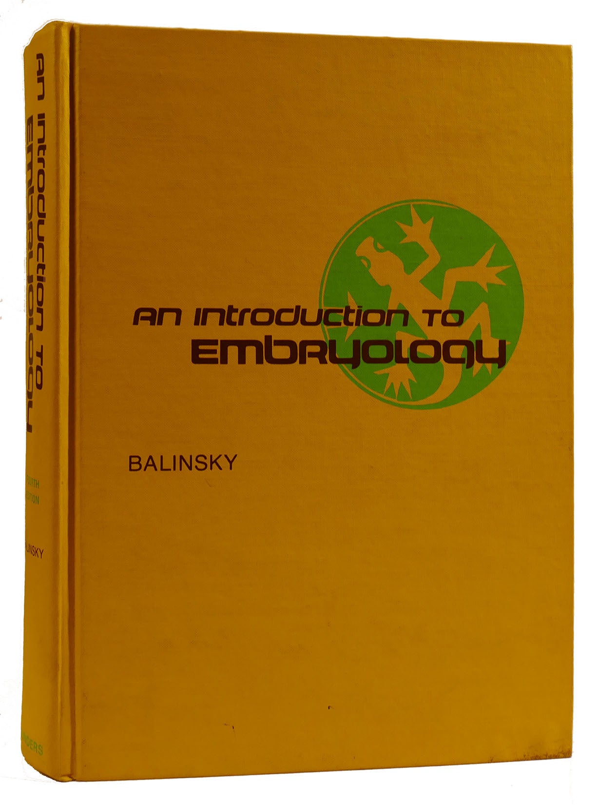AN INTRODUCTION TO EMBRYOLOGY | B. I. Balinsky | Fourth Edition; Third ...