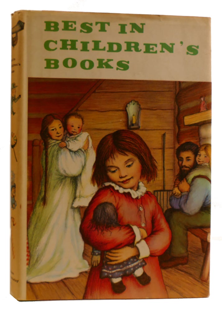 Item #311238 BEST IN CHILDREN'S BOOKS: CHRISTMAS IN THE BIG WOODS AND OTHER STORIES. Garth Williams Laura Ingalls Wilder, Maurice Dolbier, James Baldwin, Teri Martini, Miriam Schlein, Henry Wadsworth Longfellow, Tina Lee, William Dean Howells, Evelyn R. Sickels, E. T. A. Hoffman.
