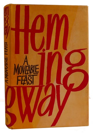 Item #311282 A MOVEABLE FEAST. Ernest Hemingway