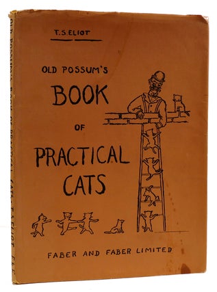 Item #311312 OLD POSSUM'S BOOK OF PRACTICAL CATS. T. S. Eliot
