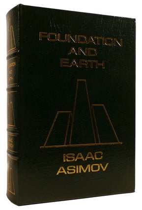 Item #311326 FOUNDATION AND EARTH Easton Press. Isaac Asimov