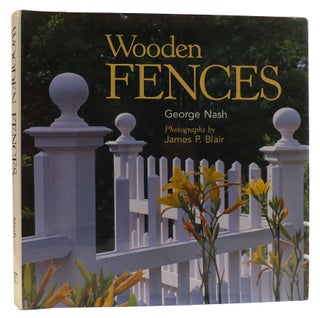 Item #311376 WOODEN FENCES. George Nash