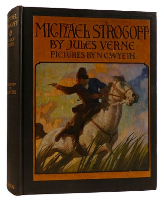 Item #311512 MICHAEL STROGOFF: A COURIER OF THE CZAR. Jules Verne N. C. Wyeth