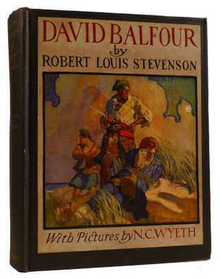 Item #311513 DAVID BALFOUR. Robert Louis Stevenson N. C. Wyeth