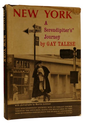 Item #311551 NEW YORK: A SERENDIPITER'S JOURNEY. Marvin Lichtner Gay Talese