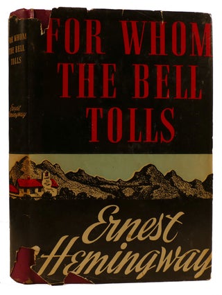 Item #311625 FOR WHOM THE BELL TOLLS. Ernest Hemingway