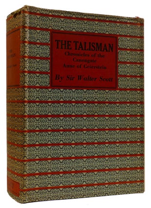 Item #311690 THE TALISMAN: CHRONICLES OF THE CANONGATE, ANNE OF GEIERSTEIN. Sir Walter Scott