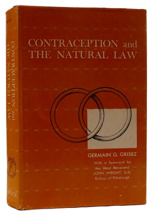 CONTRACEPTION AND THE NATURAL LAW. Germain G. Grisez - John.