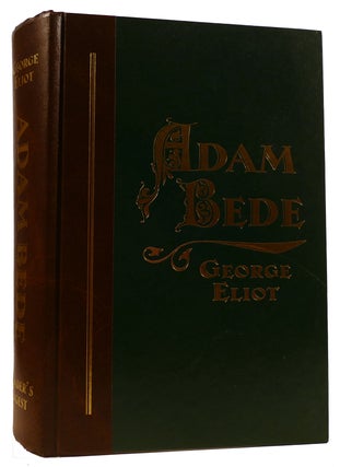 Item #311870 ADAM BEDE: GREAT ILLUSTRATED CLASSICS UNABRIDGED EDITION. George Eliot